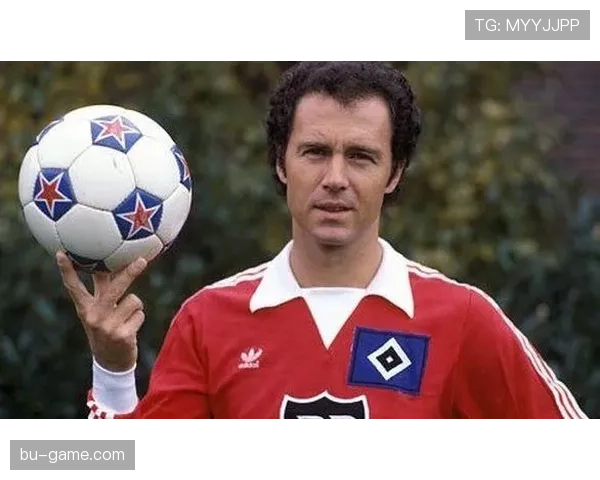 贝肯鲍尔回顾：战术大师如何重塑现代足球风格